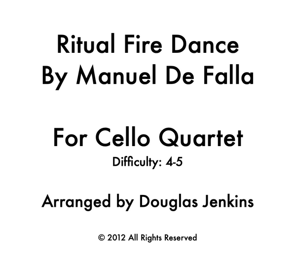 Ritual Fire Dance by De Falla for Cello Quartet (Digital PDF Download)