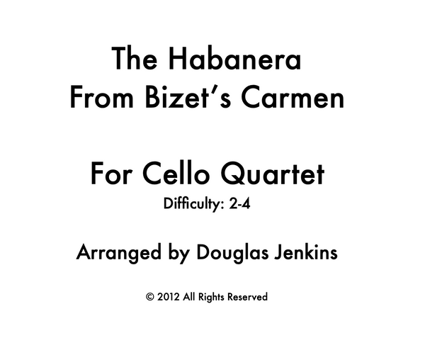 The Habanera from Bizet's Carmen for Cello Quartet (Digital PDF Download)