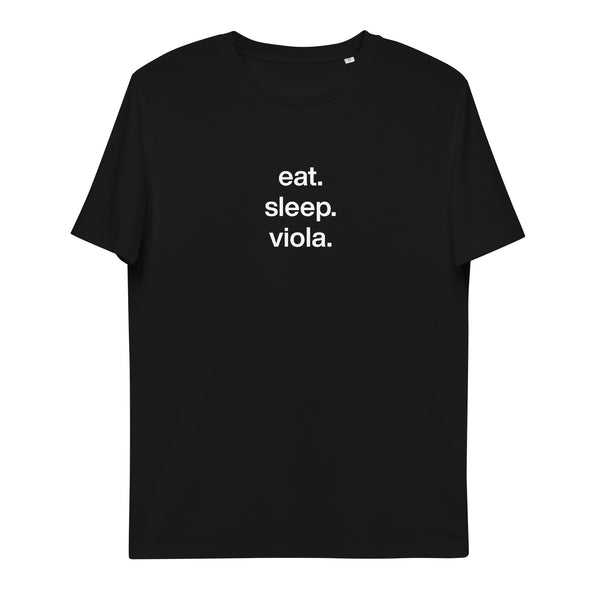 T-Shirt. Eat. Sleep. Viola. Organic cotton